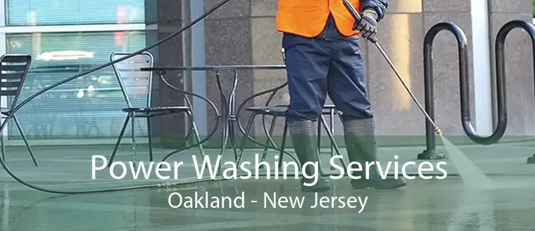 Power Washing Services Oakland - New Jersey
