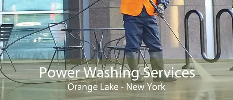 Power Washing Services Orange Lake - New York