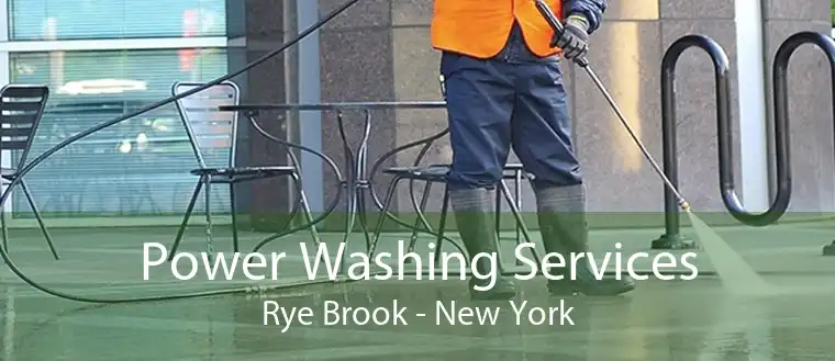 Power Washing Services Rye Brook - New York