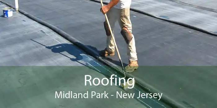 Roofing Midland Park - New Jersey