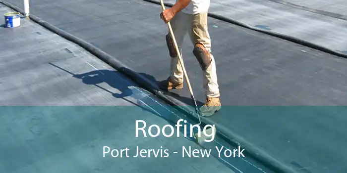 Roofing Port Jervis - New York