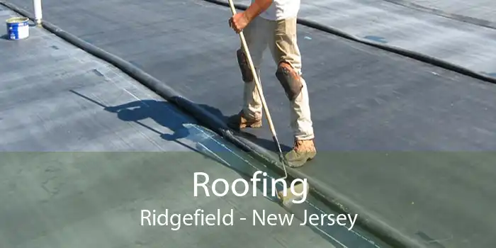 Roofing Ridgefield - New Jersey