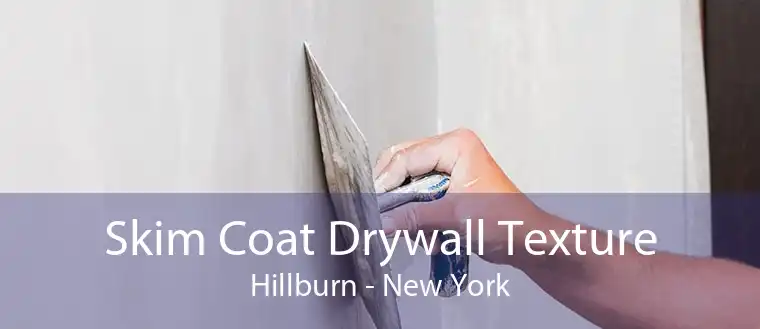 Skim Coat Drywall Texture Hillburn - New York