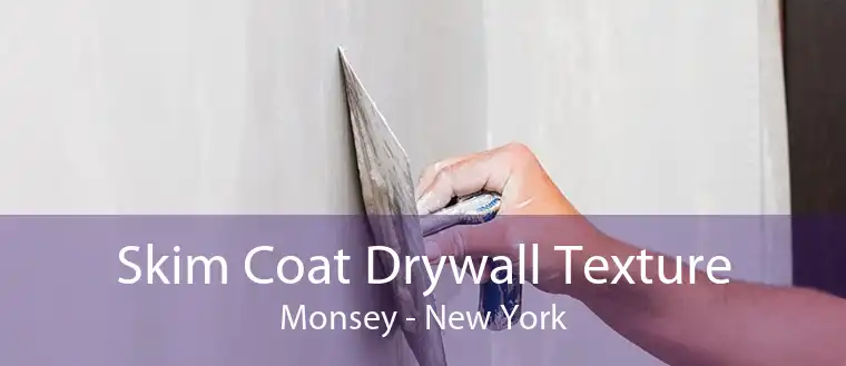 Skim Coat Drywall Texture Monsey - New York