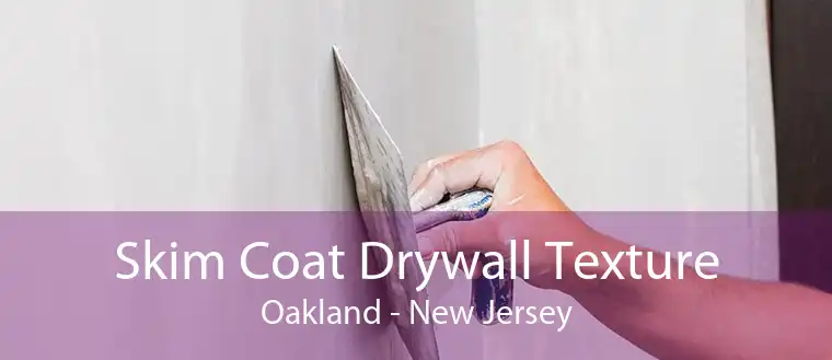 Skim Coat Drywall Texture Oakland - New Jersey