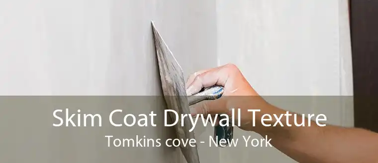 Skim Coat Drywall Texture Tomkins cove - New York