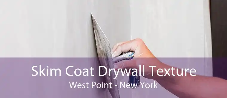 Skim Coat Drywall Texture West Point - New York