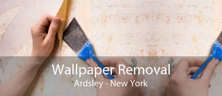 Wallpaper Removal Ardsley - New York