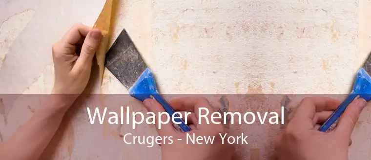 Wallpaper Removal Crugers - New York