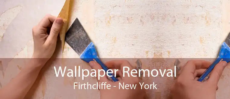 Wallpaper Removal Firthcliffe - New York